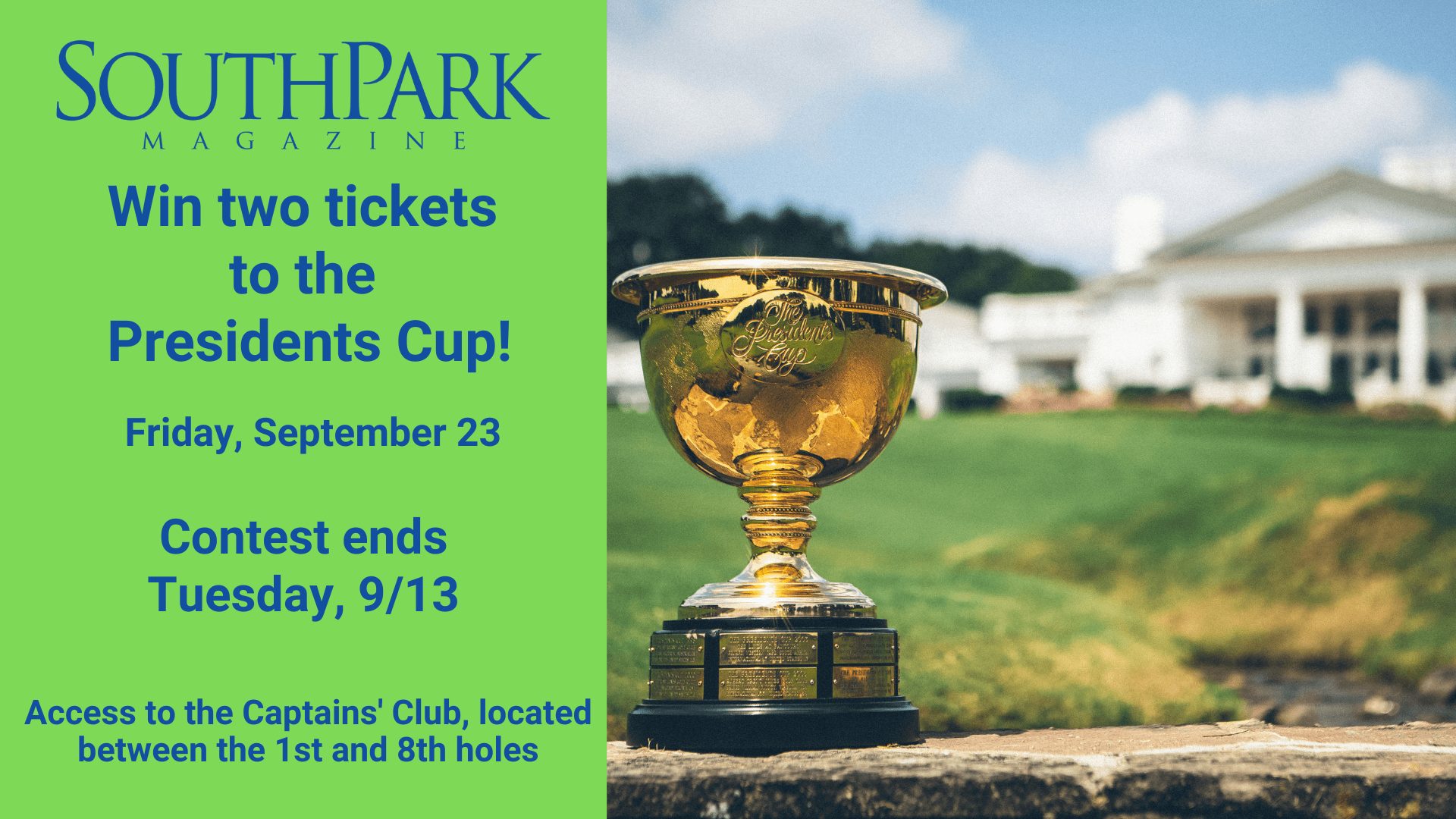 Win two tickets to the Presidents Cup GRAPHIC FINAL SouthPark Magazine