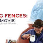 Mending Fences: The Movie