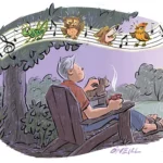 Illustration of Jim Dodson on chair outside listening to animals sing