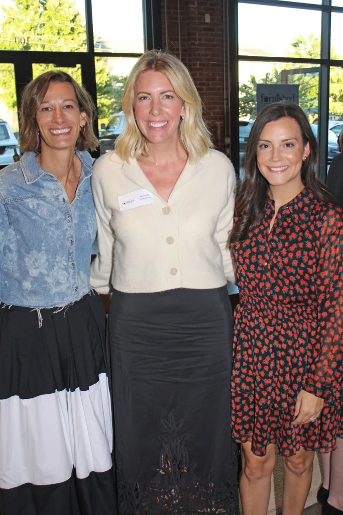 Nara Skipper, Meredith Beregovski and Nina Chase