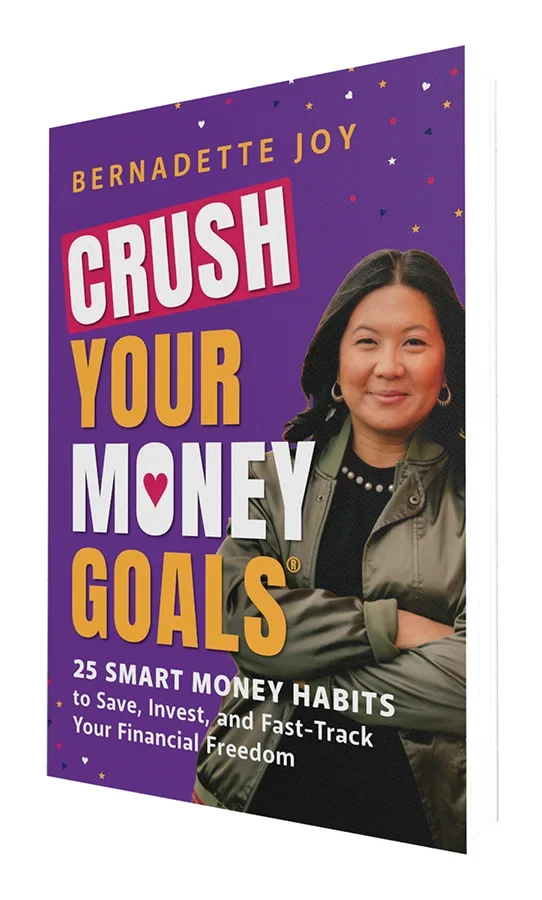 Book cover of Crush Your Money Goals by Bernadette Joy