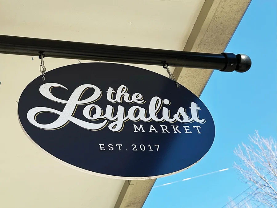 Loyalist Market sign